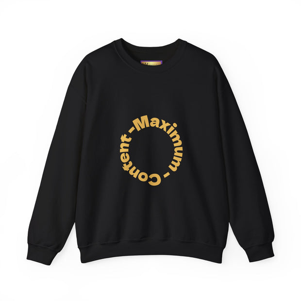 Social Media Maximum Content Crewneck Sweatshirt - Gold Typography Design
